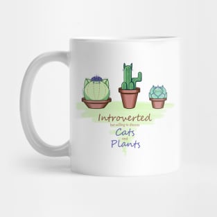 Introverted but Willing to Discuss Cats and Plants - Cute Design Mug